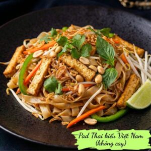 Vietnamese Pad Thai - Pad Thái kiểu Việt Nam (không cay)