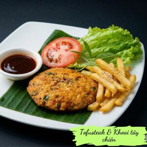 Tofusteak & French fries - Beefsteak chay và khoai tây